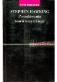 Stephen Hawking Poszukiwania teorii wszystkiego