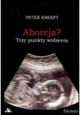 Aborcja Trzy punkty widzenia