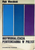 Indywidualizacja Penitencjarna w Polsce