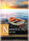 Nawrócić się aby żyć