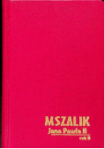 Mszalik Jana Pawła II na niedziele i święta roku B