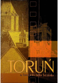 Toruń w fotografii