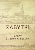 Zabytki Gminy Strzelce Krajeńskie