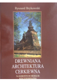 Drewniana architektura cerkiewna na koronnych ziemiach Rzeczypospolitej