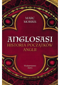 Anglosasi. Historia początków Anglii