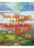 Malarstwo olejne dla początkujących