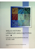 Wielka historia literatury anglojęzycznej Tom I