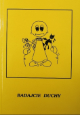 Badajcie duchy