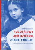 Szczęśliwy jak dziecko, które maluje