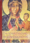 Wydarzyło się w Częstochowie