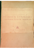 Wielka historja powszechna. Pradzieje ludzkości i historja państw wschodu, Tom I,  1935 r.