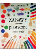 Zabawy plastyczne Część druga