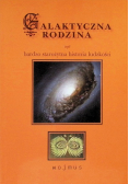 Galaktyczna rodzina czyli bardzo starożytna historia ludzkości