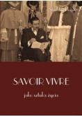 Savoir vivre jako sztuka życia