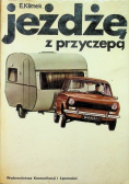 Jeżdżę z przyczepą