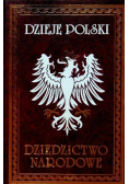 Dzieje Polski Dziedzictwo narodowe Tom IV