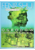 Feng Shui ogrodów i ogródków działkowych