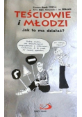 Teściowie i młodzi jak to ma działać