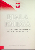 Biała Księga Bezpieczeństwa Narodowego Rzeczypospolitej Polskiej