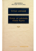 Arcydzieła Kultury Antycznej Dzieje od założenia miasta Rzymu