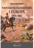 Napoleon, Aleksander i Europa 1806-1812