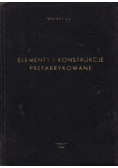 Elementy i konstrukcje prefabrykowane