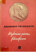 Twardowski Wybrane pisma filozoficzne