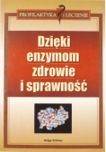 Dzięki enzymom zdrowie i sprawność