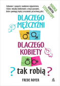 Dlaczego mężczyźni dlaczego kobiety  tak robią