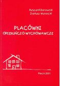 Placówki Opiekuńczo Wychowawcze