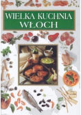 Wielka kuchnia Włoch