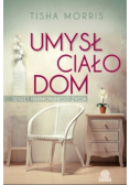 Umysł ciało dom