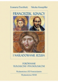 Franciszek Ignacy i naśladowanie Jezusa
