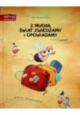 Z muchą świat zwiedzamy i opowiadamy