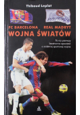 FC Barcelona Real Madryt Wojna światów