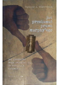 Jak przełamać prawo Murphyego