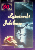 Łyżwiarski jubileusz