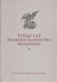 Tysiąc lat polskiego słownictwa religijnego