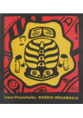 Baśnie Indiańskie