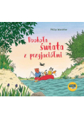 Dookoła świata z przyjaciółmi