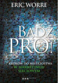 Bądź pro 7 kroków do mistrzostwa w marketingu sieciowym
