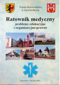 Ratownik medyczny problemy  edukacyjne i organizacyjno-prawne