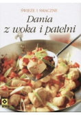Świeże i smaczne dania z woka i patelni