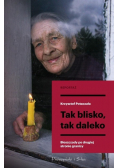 Tak blisko tak daleko