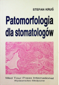 Patomorfologia dla stomatologów