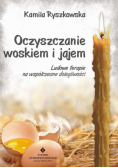 Oczyszczanie woskiem i jajem