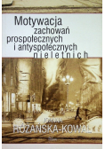 Motywacja zachowań prospołecznych i antyspołecznych nieletnich