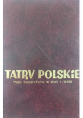 Tatry polskie mapa topograficzna w skali 1 : 10 000