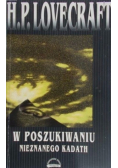 W poszukiwaniu nieznanego Kadath Tom III