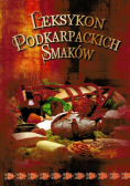 Leksykon podkarpackich smaków